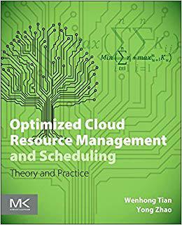 【预订】Optimized Cloud Resource Management and Scheduling
