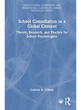 预订 School Consultation in a Global Context: Theory, Research, and Practice for School Psychologists: 9780367740658