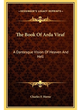 预订 The Book Of Arda Viraf: A Dantesque Vision Of Heaven And Hell: 9781169179844