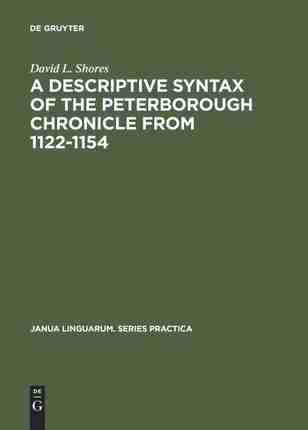 【预订】A Descriptive Syntax of the Peterborough Chronicle from 1122-1154 9789027916136