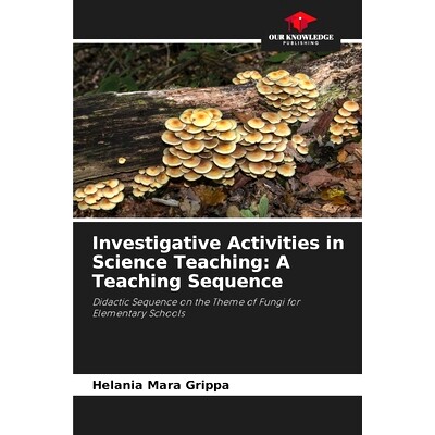 预订 Investigative Activities in Science Teaching: A Teaching Sequence: 9786207967094