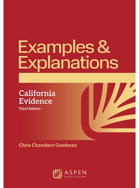 预订 Examples & Explanations for California Evidence: 9798892073622