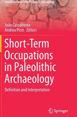 【预订】Short-Term Occupations in Paleolithic Archaeology