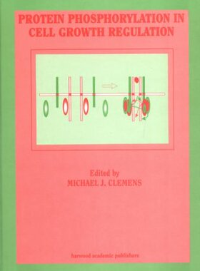 【预订】Protein Phosphorylation in Cell Growth Regulation