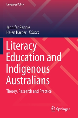 【预订】Literacy Education and Indigenous Australians: Theory, Research and Practice