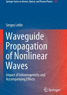 【预订】Waveguide Propagation of Nonlinear Waves