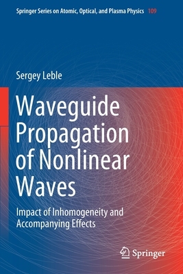 【预订】Waveguide Propagation of Nonlinear Waves