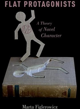 【预订】Flat Protagonists