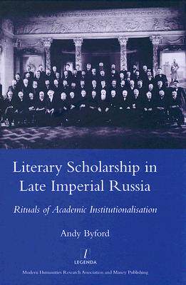 【预订】Literary Scholarship in Late Imperial Russia (1870s-1917)