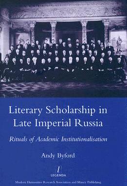 【预订】Literary Scholarship in Late Imperial Russia (1870s-1917)