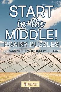 Puzzles 预订 Middle Sudoku Edition Difficulty Start 9780228206651 The Medium Brainy
