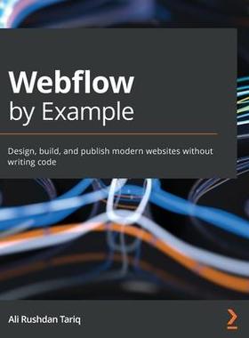 [预订]Webflow by Example 9781801075398