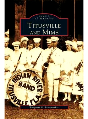 预订 Titusville and Mims: 9781531611033