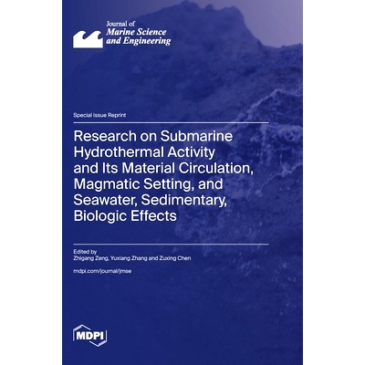 预订 Research on Submarine Hydrothermal Activity and Its Material Circulation, Magmatic Setting, and Seawater, Sedimenta
