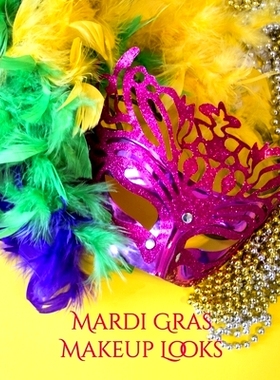 预订 My Mardi Gras Makeup Looks Practice Charts: Make Up Charts to Brainstorm Ideas and Create Your Mardi Gras Looks: 97