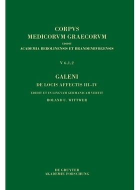 预订 Galeni De locis affectis III–IV / Galen, Über das Erkennen erkrankter Körperteile III–IV 盖伦，《情感轨迹 III-I