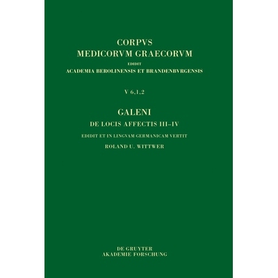预订 Galeni De locis affectis III–IV / Galen, Über das Erkennen erkrankter Körperteile III–IV 盖伦，《情感轨迹 III-I