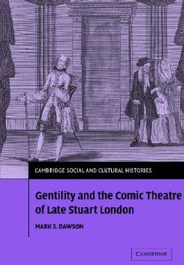 【预订】Gentility and the Comic Theatre of Late Stuart London