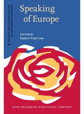 预订 Speaking of Europe. Approaches to complexity in European political discourse. 接近欧洲政治话语的复杂性: 97890272064