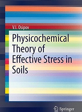 【预订】Physicochemical Theory of Effective Stress in Soils