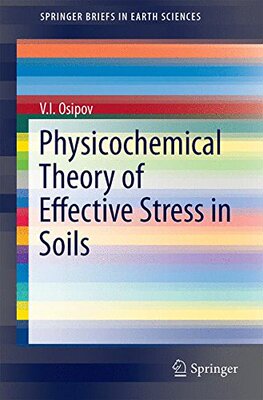 【预订】Physicochemical Theory of Effective Stress in Soils