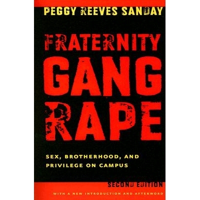 预订 Fraternity Gang Rape: Sex, Brotherhood, and Privilege on Campus: 9780814740385