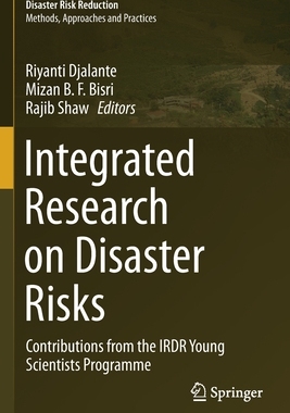 【预订】Integrated Research on Disaster Risks: Contributions from the IRDR Young Scientists Programme 9783030555658