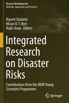 【预订】Integrated Research on Disaster Risks: Contributions from the IRDR Young Scientists Programme 9783030555658