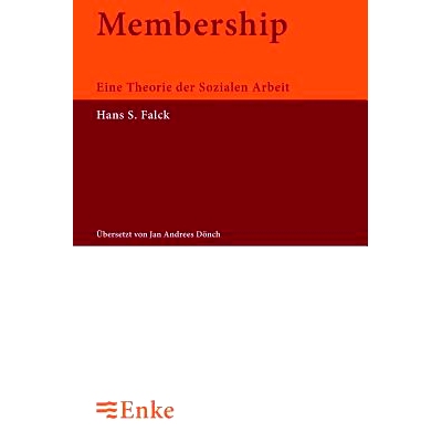 预订 Membership: Eine Theorie der Sozialen Arbeit: 9783828245181