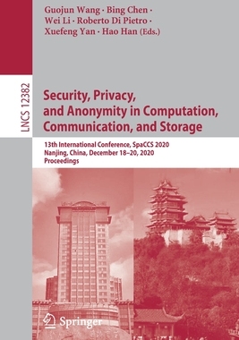 【预订】Security, Privacy, and Anonymity in Computation, Communication, and Storage