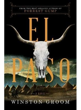 预订 El Paso: A Novel 埃尔帕索：一部小说: 9781631492242