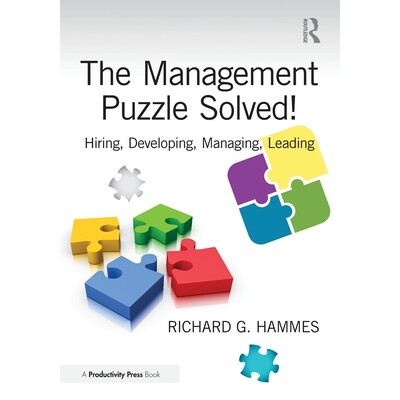 预订 The Management Puzzle Solved!: Hiring, Developing, Managing, Leading 管理难题迎刃而解！：招聘、发展、管理、领导: 97