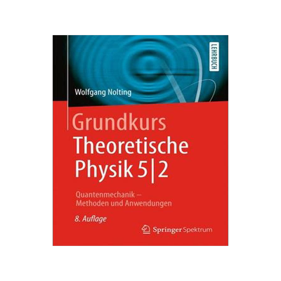 预订 Grundkurs Theoretische Physik 5/2