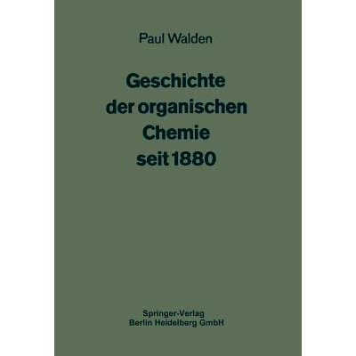 预订 Geschichte der organischen Chemie seit 1880: 9783662272107