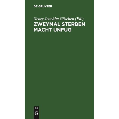 预订 Zweymal sterben macht Unfug: Ein Lustspiel in fünf Aufzügen: 9783112446119