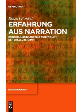 预订 Erfahrung aus Narration: Erinnerungskulturelle Funktionen der Enkelliteratur: 9783110673869