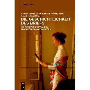 Wandel Die Kontinuität 预订 einer 历史性：一种传播形式 des 书信 Geschichtlichkeit 延续 Briefs Kommunikationsform und