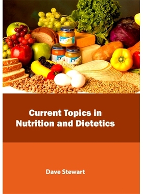预订 Current Topics in Nutrition and Dietetics 营养与饮食学当前话题: 9781632398949