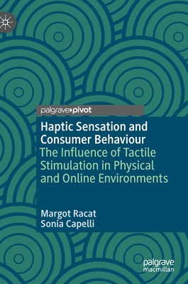 【预订】Haptic Sensation and Consumer Behaviour