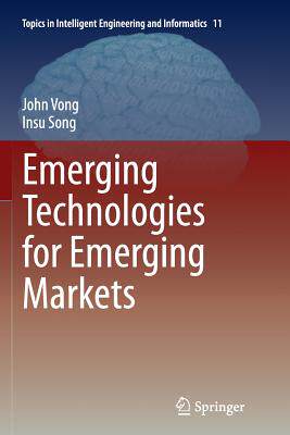 【预订】Emerging Technologies for Emerging Markets