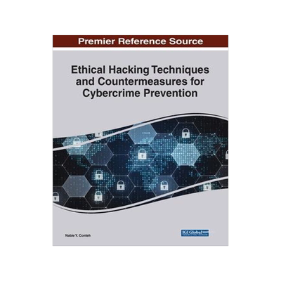 [预订]Ethical Hacking Techniques and Countermeasures for Cybercrime Prevention 9781799865056