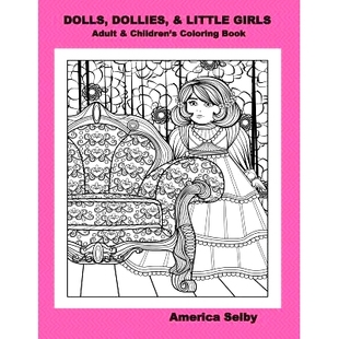 Adult 9781539918257 DOLLIES Book Coloring Children’s GIRLS LITTLE DOLLS 预订