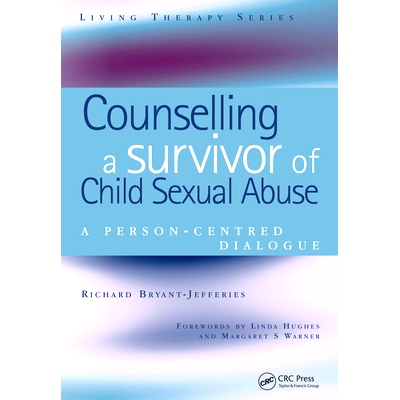 预订 Counselling a Survivor of Child Sexual Abuse: A Person-Centred Dialogue 儿童性虐待幸存者辅导：人为*的对话: 97818577