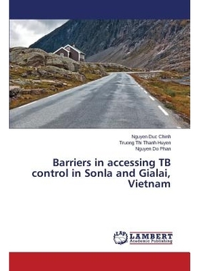 预订 Barriers in accessing TB control in Sonla and Gialai, Vietnam 结核病控制的障碍在Sonla and Gialai, Vietnam: 97836596