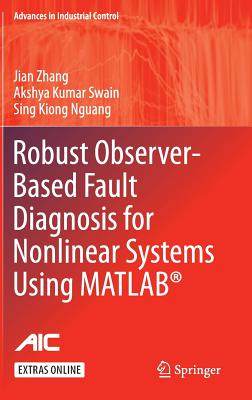 预订 Robust Observer-Based Fault Diagnosis for Nonlinear Systems Using MATLAB®