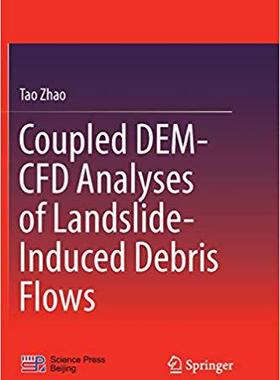 【预订】Coupled DEM-CFD Analyses of Landslide-Induced Debris Flows
