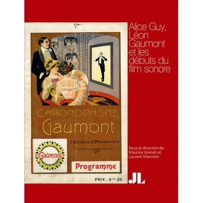 预订 Alice Guy, French Edition: Leon Gaumont Et Les Debuts Du Film Sonore: 9782742010974