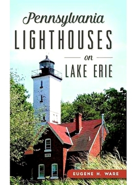 预订 Pennsylvania Lighthouses on Lake Erie: 9781540202864