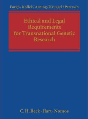 [预订]Ethical and Legal Requirements of Transnational Genetic Research 9781849461283