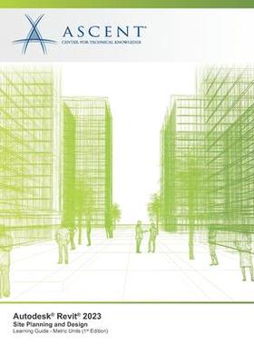 [预订]Autodesk Revit 2023: Site Planning and Design (Metric Units) 9781959504276